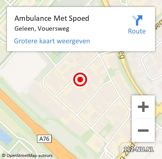 Locatie op kaart van de 112 melding: Ambulance Met Spoed Naar Geleen, Vouersweg op 19 augustus 2022 13:28