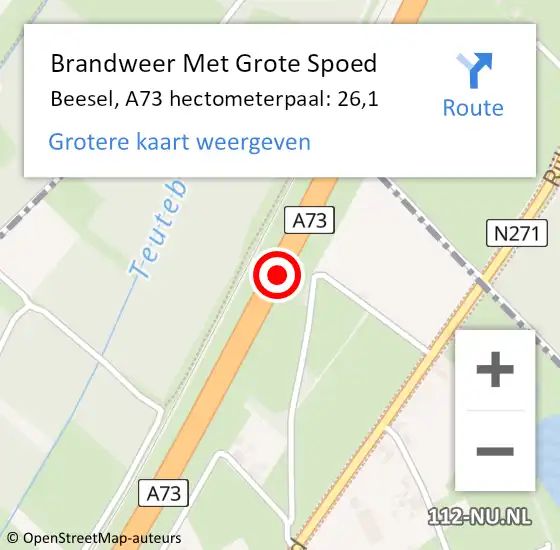 Locatie op kaart van de 112 melding: Brandweer Met Grote Spoed Naar Beesel, A73 hectometerpaal: 26,1 op 19 augustus 2022 17:56