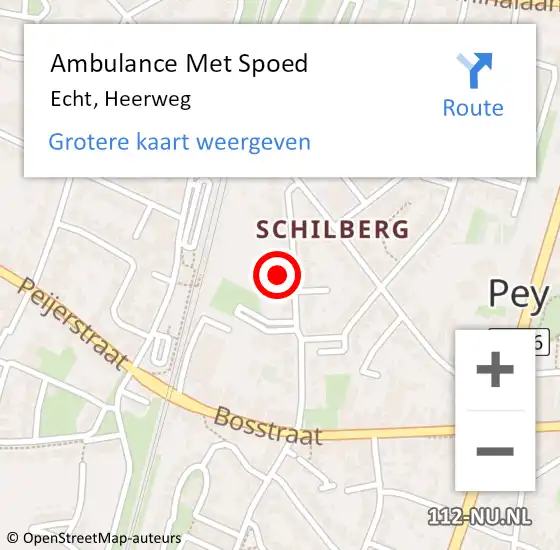 Locatie op kaart van de 112 melding: Ambulance Met Spoed Naar Echt, Heerweg op 20 augustus 2022 10:42