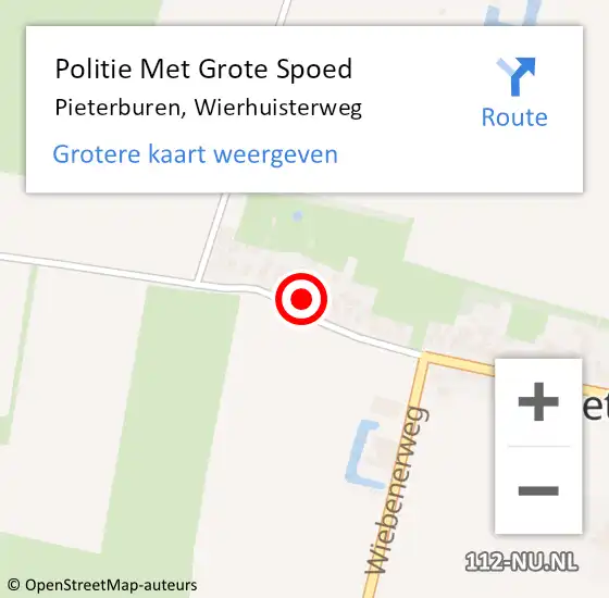 Locatie op kaart van de 112 melding: Politie Met Grote Spoed Naar Pieterburen, Wierhuisterweg op 20 augustus 2022 12:41