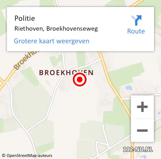 Locatie op kaart van de 112 melding: Politie Riethoven, Broekhovenseweg op 21 augustus 2022 11:32