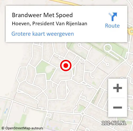 Locatie op kaart van de 112 melding: Brandweer Met Spoed Naar Hoeven, President Van Rijenlaan op 22 augustus 2022 06:39