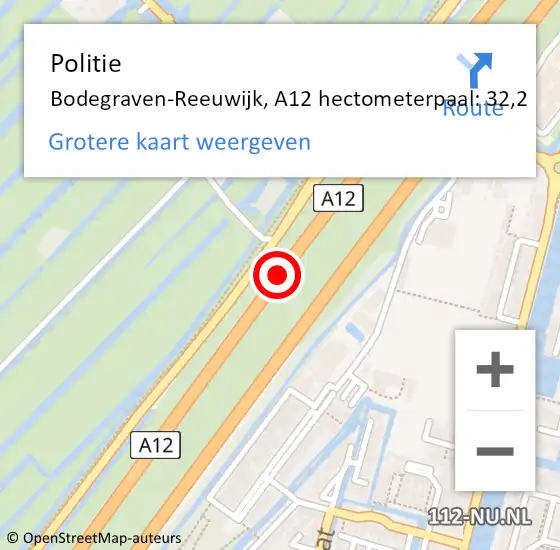 Locatie op kaart van de 112 melding: Politie Bodegraven-Reeuwijk, A12 hectometerpaal: 32,2 op 22 augustus 2022 13:11