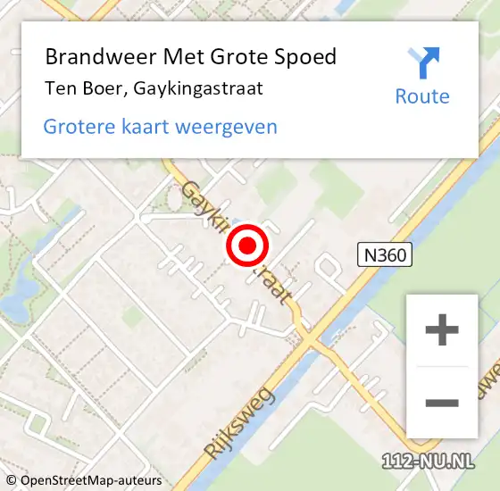 Locatie op kaart van de 112 melding: Brandweer Met Grote Spoed Naar Ten Boer, Gaykingastraat op 22 augustus 2022 16:27
