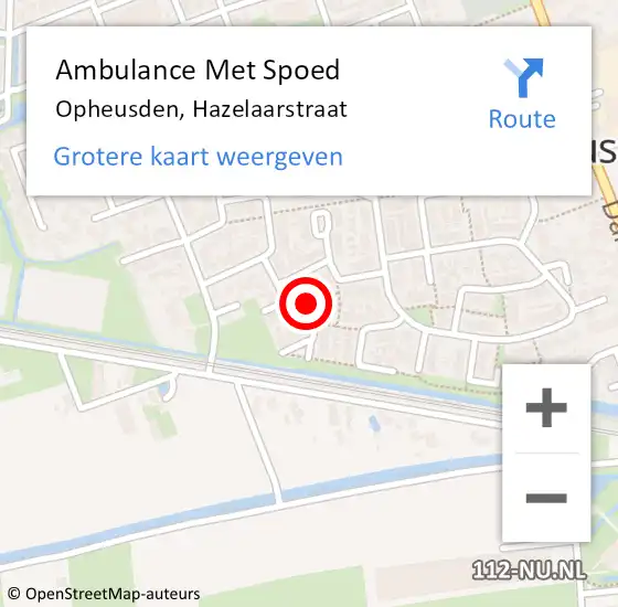 Locatie op kaart van de 112 melding: Ambulance Met Spoed Naar Opheusden, Hazelaarstraat op 23 augustus 2022 15:02