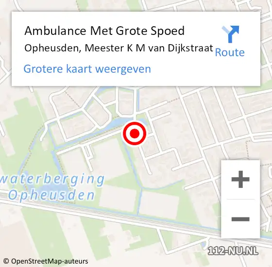 Locatie op kaart van de 112 melding: Ambulance Met Grote Spoed Naar Opheusden, Meester K M van Dijkstraat op 24 augustus 2022 02:44