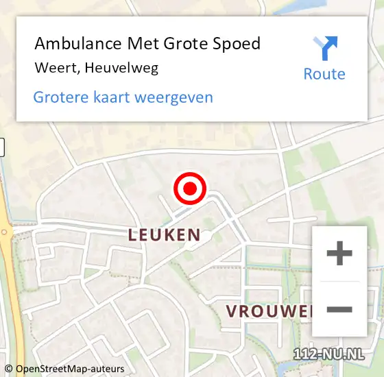 Locatie op kaart van de 112 melding: Ambulance Met Grote Spoed Naar Weert, Heuvelweg op 24 augustus 2022 07:38