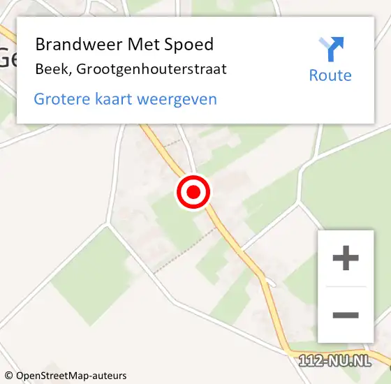 Locatie op kaart van de 112 melding: Brandweer Met Spoed Naar Beek, Grootgenhouterstraat op 24 augustus 2022 18:57