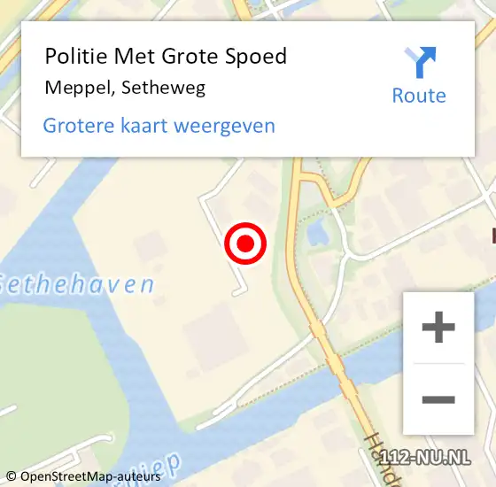 Locatie op kaart van de 112 melding: Politie Met Grote Spoed Naar Meppel, Setheweg op 24 augustus 2022 20:22