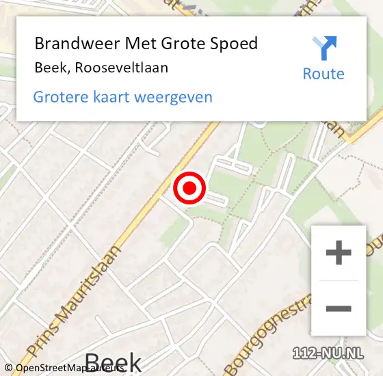 Locatie op kaart van de 112 melding: Brandweer Met Grote Spoed Naar Beek, Rooseveltlaan op 25 augustus 2022 03:27