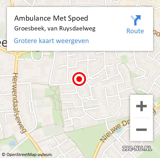 Locatie op kaart van de 112 melding: Ambulance Met Spoed Naar Groesbeek, van Ruysdaelweg op 25 augustus 2022 10:59