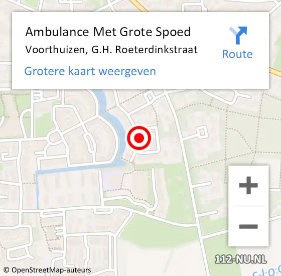 Locatie op kaart van de 112 melding: Ambulance Met Grote Spoed Naar Voorthuizen, G.H. Roeterdinkstraat op 25 augustus 2022 20:15