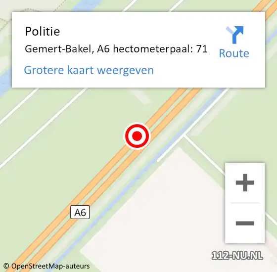 Locatie op kaart van de 112 melding: Politie Gemert-Bakel, A6 hectometerpaal: 71 op 26 augustus 2022 16:01