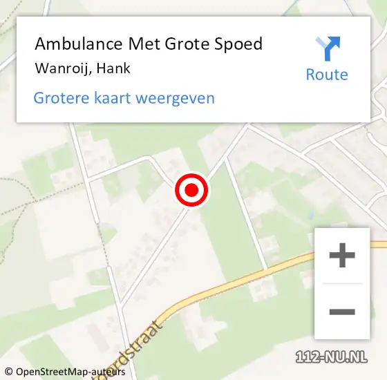 Locatie op kaart van de 112 melding: Ambulance Met Grote Spoed Naar Wanroij, Hank op 27 juli 2014 21:50