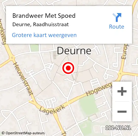 Locatie op kaart van de 112 melding: Brandweer Met Spoed Naar Deurne, Raadhuisstraat op 28 augustus 2022 04:32