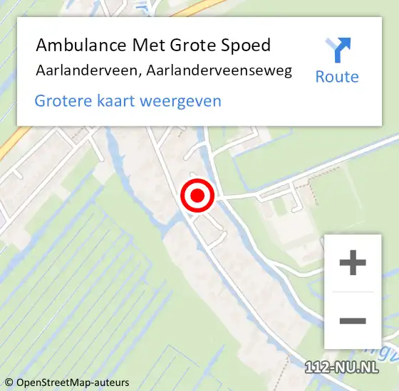 Locatie op kaart van de 112 melding: Ambulance Met Grote Spoed Naar Aarlanderveen, Aarlanderveenseweg op 28 augustus 2022 11:13