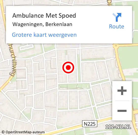 Locatie op kaart van de 112 melding: Ambulance Met Spoed Naar Wageningen, Berkenlaan op 28 augustus 2022 14:56