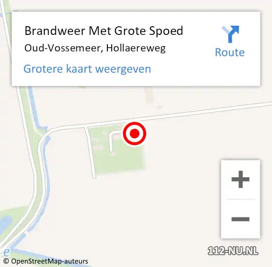 Locatie op kaart van de 112 melding: Brandweer Met Grote Spoed Naar Oud-Vossemeer, Hollaereweg op 30 augustus 2022 08:09