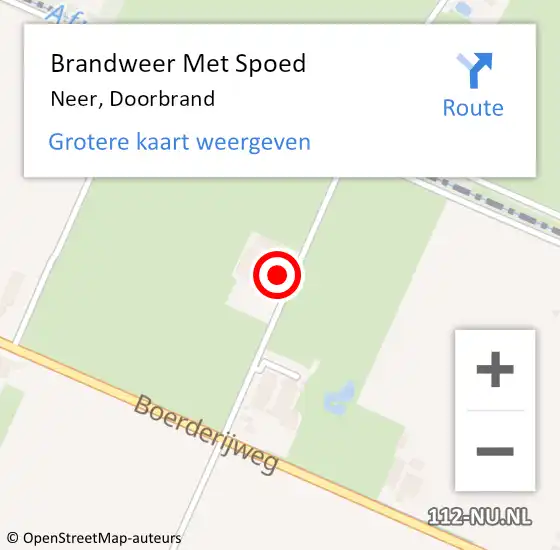 Locatie op kaart van de 112 melding: Brandweer Met Spoed Naar Neer, Doorbrand op 30 augustus 2022 11:06