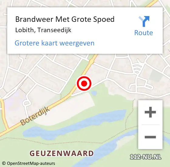 Locatie op kaart van de 112 melding: Brandweer Met Grote Spoed Naar Lobith, Transeedijk op 30 augustus 2022 11:24