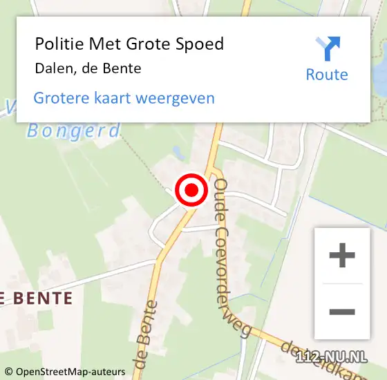 Locatie op kaart van de 112 melding: Politie Met Grote Spoed Naar Dalen, de Bente op 30 augustus 2022 11:40