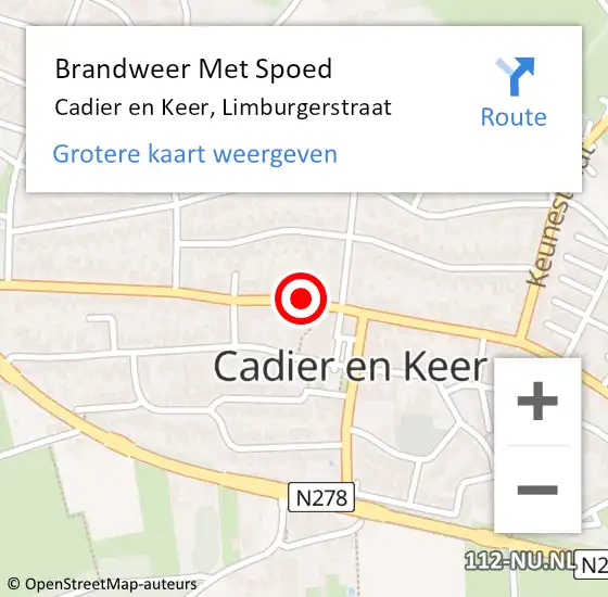 Locatie op kaart van de 112 melding: Brandweer Met Spoed Naar Cadier en Keer, Limburgerstraat op 30 augustus 2022 11:45