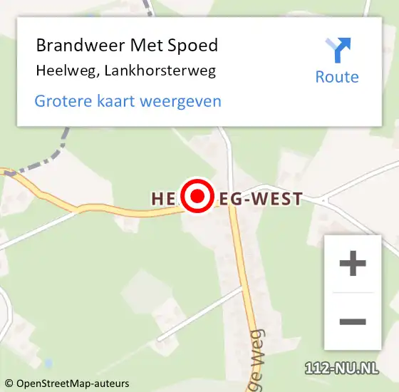 Locatie op kaart van de 112 melding: Brandweer Met Spoed Naar Heelweg, Lankhorsterweg op 30 augustus 2022 15:21