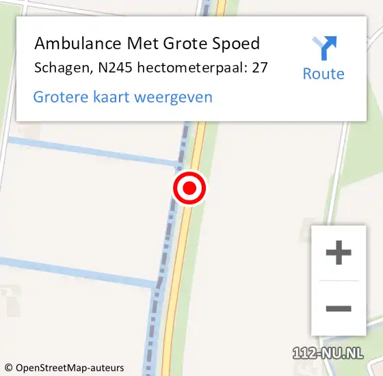 Locatie op kaart van de 112 melding: Ambulance Met Grote Spoed Naar Schagen, N245 hectometerpaal: 27 op 30 augustus 2022 17:11