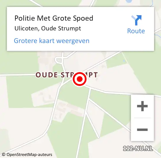 Locatie op kaart van de 112 melding: Politie Met Grote Spoed Naar Ulicoten, Oude Strumpt op 30 augustus 2022 19:38