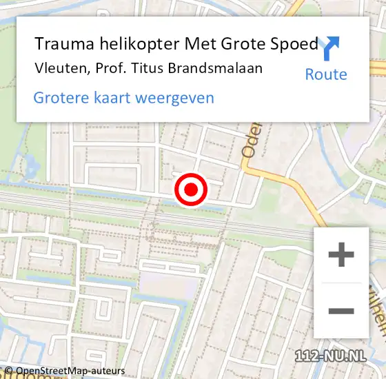 Locatie op kaart van de 112 melding: Trauma helikopter Met Grote Spoed Naar Vleuten, Prof. Titus Brandsmalaan op 31 augustus 2022 20:20