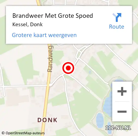 Locatie op kaart van de 112 melding: Brandweer Met Grote Spoed Naar Kessel, Donk op 1 september 2022 14:49