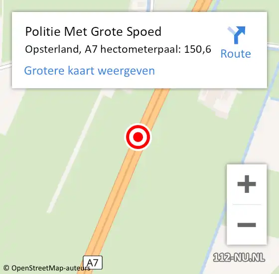 Locatie op kaart van de 112 melding: Politie Met Grote Spoed Naar Opsterland, A7 hectometerpaal: 150,6 op 1 september 2022 19:50