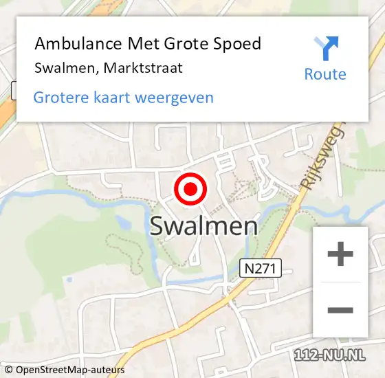 Locatie op kaart van de 112 melding: Ambulance Met Grote Spoed Naar Swalmen, Marktstraat op 2 september 2022 14:27