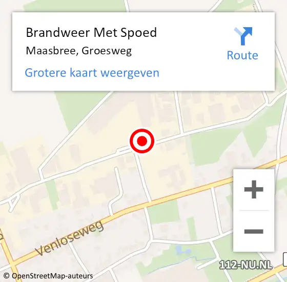 Locatie op kaart van de 112 melding: Brandweer Met Spoed Naar Maasbree, Groesweg op 2 september 2022 20:25