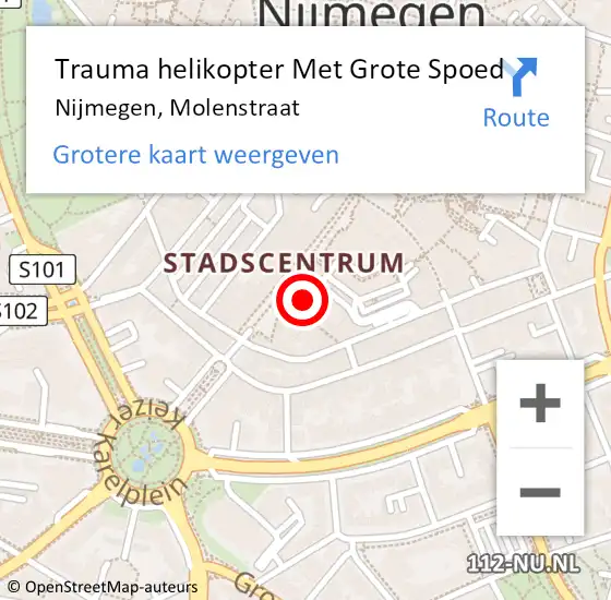 Locatie op kaart van de 112 melding: Trauma helikopter Met Grote Spoed Naar Nijmegen, Molenstraat op 4 september 2022 00:11