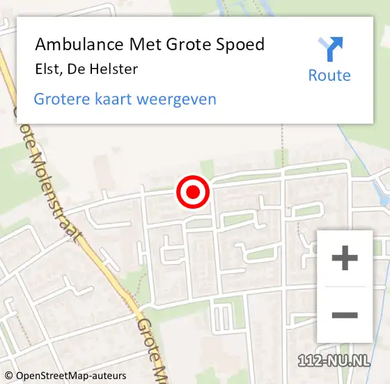 Locatie op kaart van de 112 melding: Ambulance Met Grote Spoed Naar Elst, De Helster op 4 september 2022 03:25