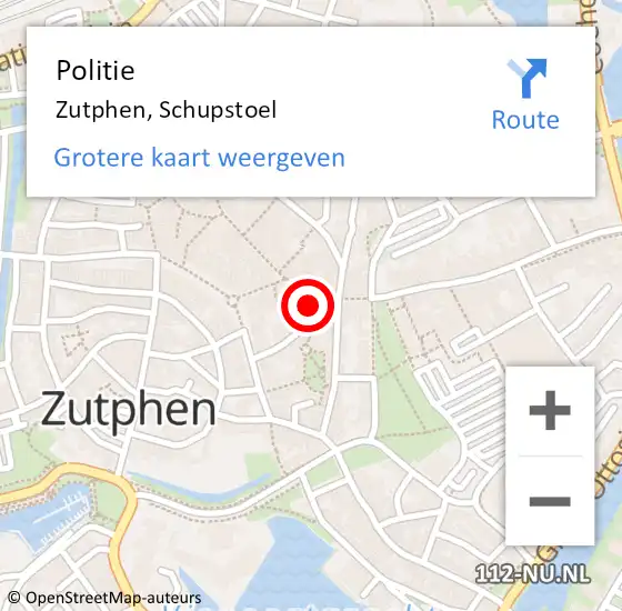 Locatie op kaart van de 112 melding: Politie Zutphen, Schupstoel op 4 september 2022 05:13