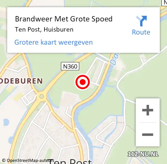 Locatie op kaart van de 112 melding: Brandweer Met Grote Spoed Naar Ten Post, Huisburen op 4 september 2022 10:28