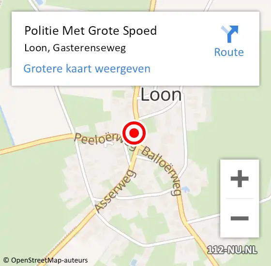 Locatie op kaart van de 112 melding: Politie Met Grote Spoed Naar Loon, Gasterenseweg op 4 september 2022 11:34