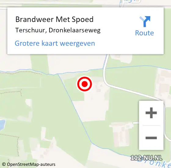 Locatie op kaart van de 112 melding: Brandweer Met Spoed Naar Terschuur, Dronkelaarseweg op 5 september 2022 11:06