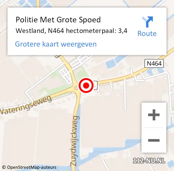 Locatie op kaart van de 112 melding: Politie Met Grote Spoed Naar Westland, N464 hectometerpaal: 3,4 op 5 september 2022 12:47