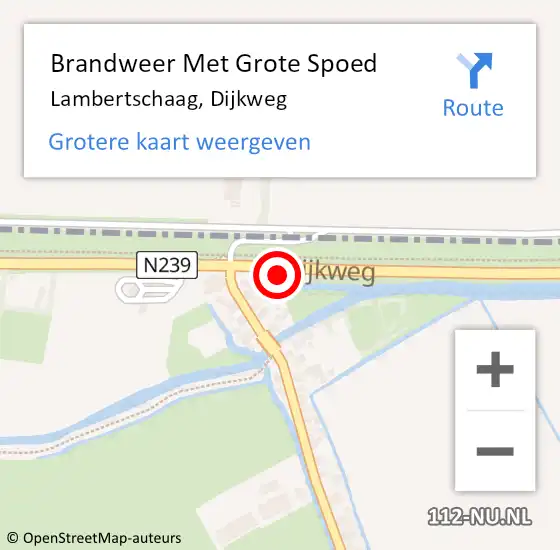 Locatie op kaart van de 112 melding: Brandweer Met Grote Spoed Naar Lambertschaag, Dijkweg op 5 september 2022 15:01