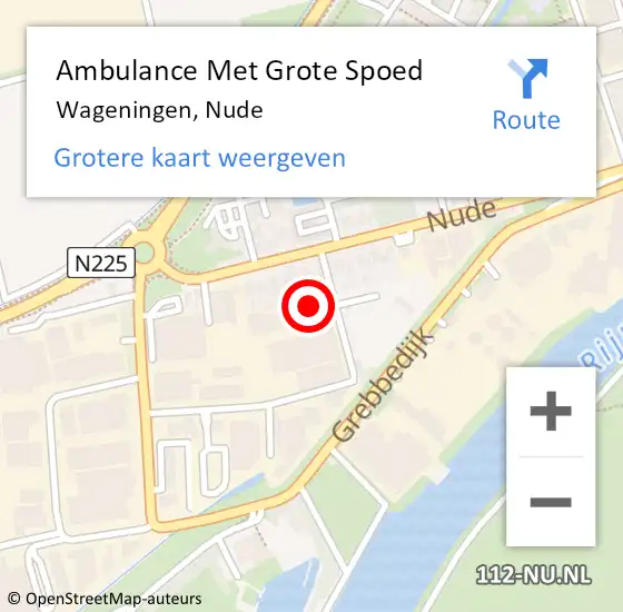 Locatie op kaart van de 112 melding: Ambulance Met Grote Spoed Naar Wageningen, Nude op 5 september 2022 16:12