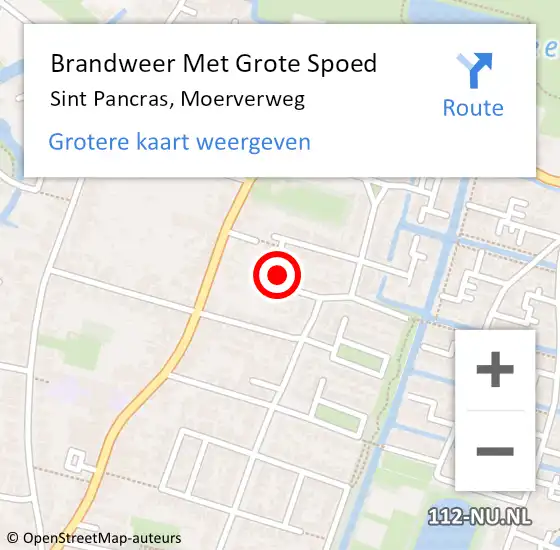 Locatie op kaart van de 112 melding: Brandweer Met Grote Spoed Naar Sint Pancras, Moerverweg op 9 oktober 2013 20:13