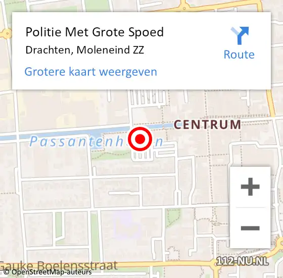 Locatie op kaart van de 112 melding: Politie Met Grote Spoed Naar Drachten, Moleneind ZZ op 5 september 2022 21:17