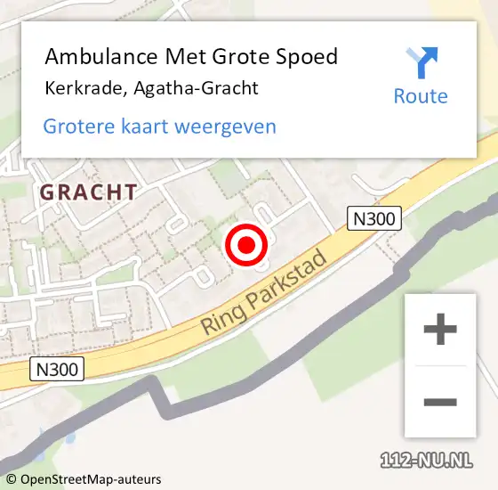 Locatie op kaart van de 112 melding: Ambulance Met Grote Spoed Naar Kerkrade, Agatha-Gracht op 5 september 2022 23:29