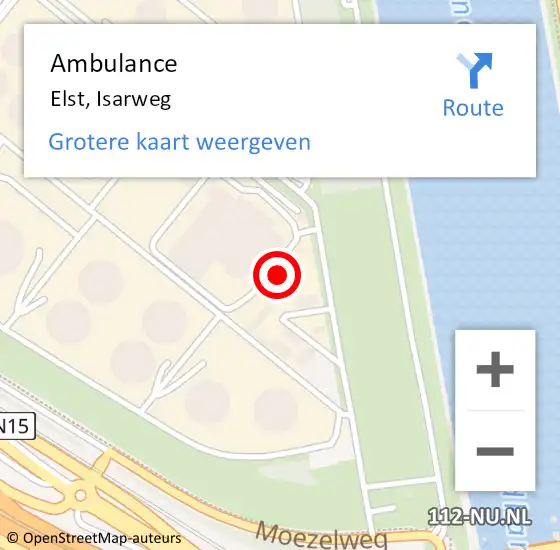 Locatie op kaart van de 112 melding: Ambulance Elst, Isarweg op 6 september 2022 12:31