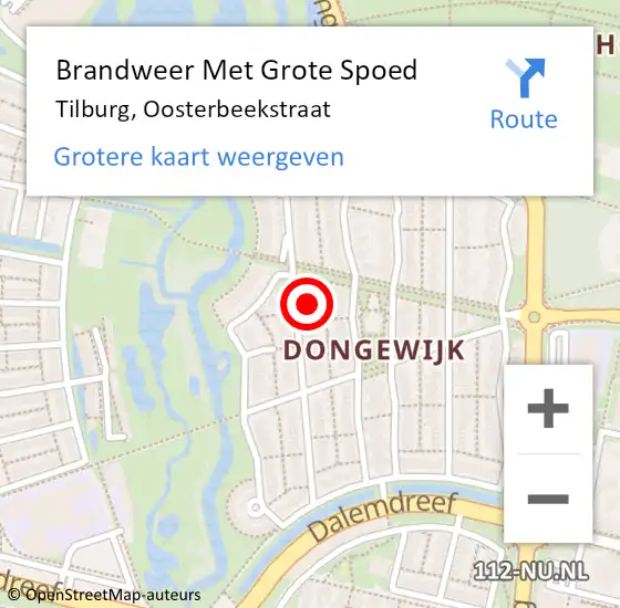 Locatie op kaart van de 112 melding: Brandweer Met Grote Spoed Naar Tilburg, Oosterbeekstraat op 6 september 2022 21:17