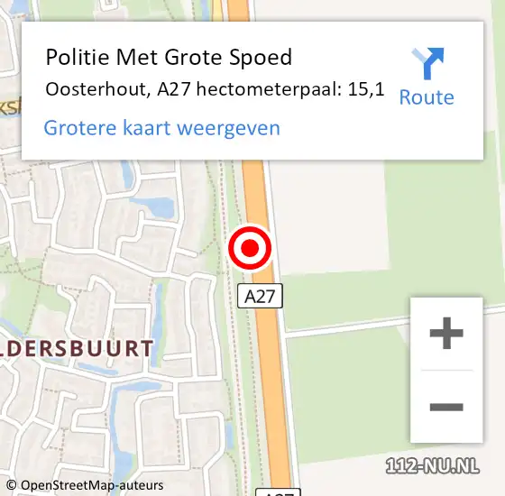 Locatie op kaart van de 112 melding: Politie Met Grote Spoed Naar Oosterhout, A27 hectometerpaal: 15,1 op 7 september 2022 00:17