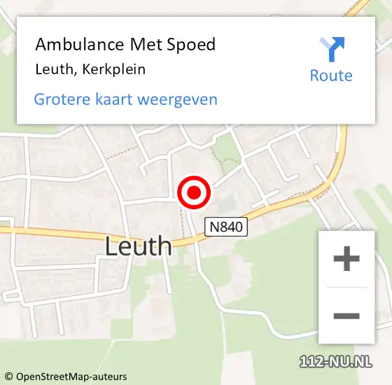 Locatie op kaart van de 112 melding: Ambulance Met Spoed Naar Leuth, Kerkplein op 7 september 2022 15:58